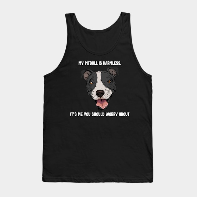 Pitbull Harmless Dangerous Owner Tank Top by Pandemonium